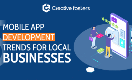 5 Mobile App Development Trends for Local Businesses